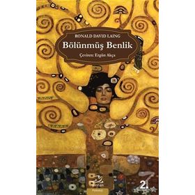 BÖLÜNMÜŞ BENLIK - R. D. LAING (RICHARD DAVID LAING)