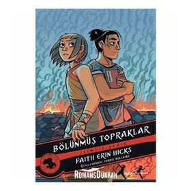 Bölünmüş Topraklar - Faith Erin Hicks