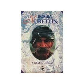 BOMBA NURETTIN - STRATIS ÇİRKAS