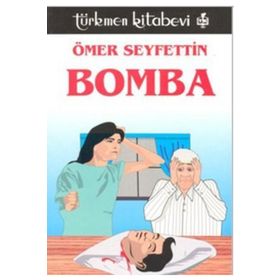 BOMBA - ÖMER SEYFETTIN