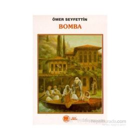BOMBA - ÖMER SEYFETTIN