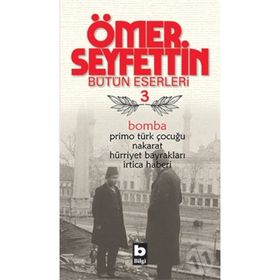 Bomba Primo Türk Çocuğu Nakarat Hürriyet Bayrakları Bilgi Yayınevi