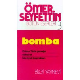 Bomba Primo Türk Çocuğu Nakarat Hürriyet Bayrakları Bilgi Yayınevi