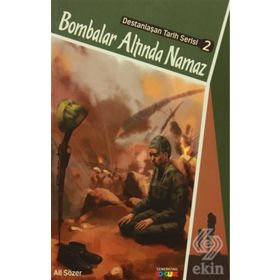Bombalar Altında Namaz - Ali Sözer