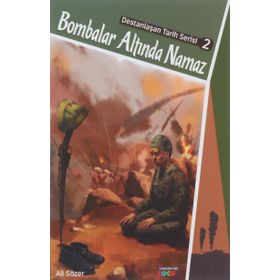 Bombalar Altında Namaz - Ali Sözer