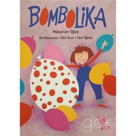 BOMBALIKA - MÜNEVVER OĞAN