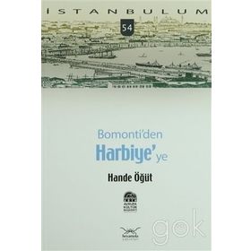 BOMONTIDEN HARBIYEYE - HANDE ÖĞÜT