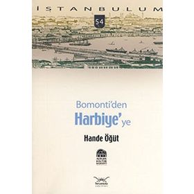 BOMONTIDEN HARBIYEYE - HANDE ÖĞÜT