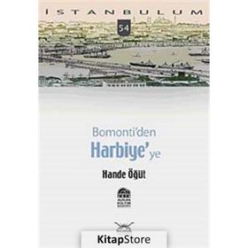 BOMONTIDEN HARBIYEYE - HANDE ÖĞÜT
