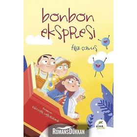 Bonbon Ekspresi - Filiz Çavuş