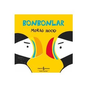 Bonbonlar - Morag Hood - İş Bankası Kültür Yayınları