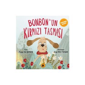 Bonbon'un Kırmızı Tasması - Fulya Nil Şeren