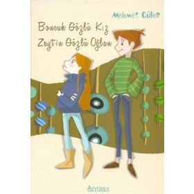 BONCUK GÖZLÜ KIZ ZEYTIN GÖZLÜ OĞLAN - MEHMET GÜLER
