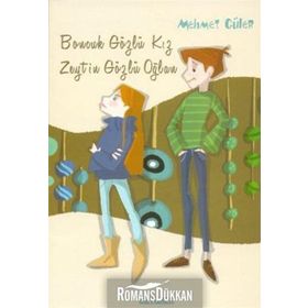 BONCUK GÖZLÜ KIZ ZEYTIN GÖZLÜ OĞLAN - MEHMET GÜLER