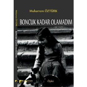 Boncuk Kadar Olamadım - Muharrem Öztürk