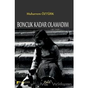 Boncuk Kadar Olamadım - Muharrem Öztürk