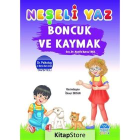 Boncuk ve Kaymak - Neşeli Yaz - Nazife Burcu Takıl