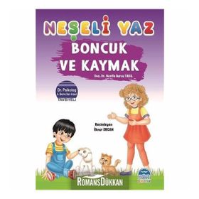 Boncuk ve Kaymak - Neşeli Yaz - Nazife Burcu Takıl
