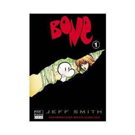 BONE VADI: BIRINCI KITAP: BONEVILLE'DEN ÇIKIŞ - JEFF SMITH