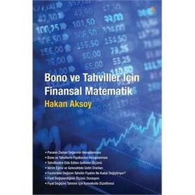 Bono ve Tahviller İçin Finansal Matematik - Hakan Aksoy