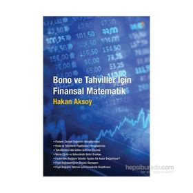 Bono ve Tahviller İçin Finansal Matematik - Hakan Aksoy
