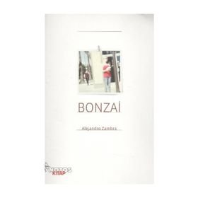 BONZAI - ALEJANDRO ZAMBRA