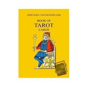 Book Of Tarot - John King Van Rensselaer