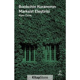 Bookchin Kuramının Marksist Eleştirisi Doruk Yayınları
