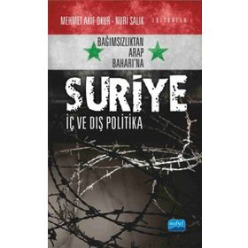 BOP, ARAP BAHARI VE SURIYE MESELESI IŞIĞINDA MAYIN TEMIZLEME İSRAİL VE AKP - MEHMET GÜNAL
