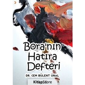 Bora’nın Hatıra Defteri - Cem Bülent Ünal