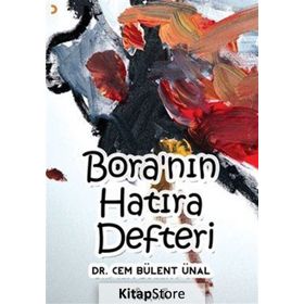 Bora’nın Hatıra Defteri - Cem Bülent Ünal