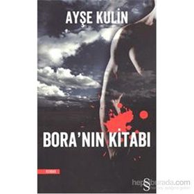 BORA'NIN KİTABI - AYŞE KULIN (ISBN:9786051415284 )