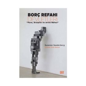 Borç Refahı Devletleri - Susanne Soederberg - Notabene Yayınları