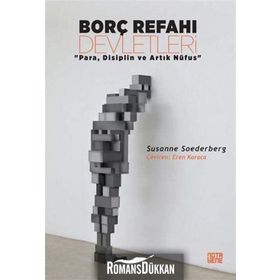 Borç Refahı Devletleri - Susanne Soederberg - Notabene Yayınları