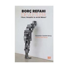 Borç Refahı Devletleri - Susanne Soederberg - Notabene Yayınları