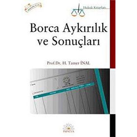BORCA AYKIRILIK VE SONUÇLARI - H. TAMER İNAL
