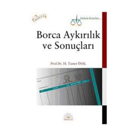 BORCA AYKIRILIK VE SONUÇLARI - H. TAMER İNAL