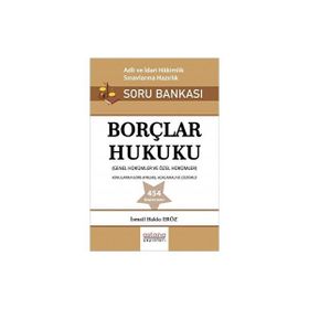 Borçlar Hukuku - Adli ve İdari Hakimlik Sınavı Soru Bankası