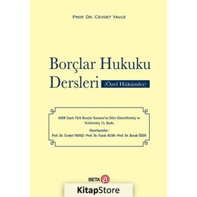 Borçlar Hukuku Dersleri Özel Hükümler - Cevdet Yavuz Burak Özen Faruk Acar