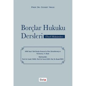 Borçlar Hukuku Dersleri Özel Hükümler - Cevdet Yavuz Burak Özen Faruk Acar