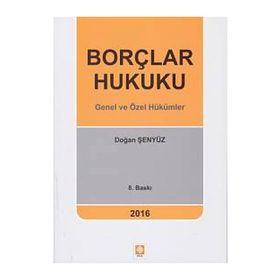 BORÇLAR HUKUKU - DOĞAN ŞENYÜZ