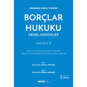 Borçlar Hukuku Genel Hükümler Cilt: 1 - Gökhan Antalya