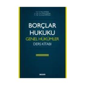 Borçlar Hukuku Genel Hükümler El Kitabı - Haluk Nomer