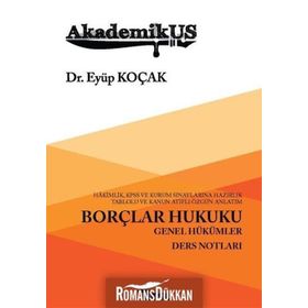 BORÇLAR HUKUKU GENEL HÜKÜMLER - ERTAN DEMİRKAPI;FATIH BILGILI;SÜLEYMAN DEMIR