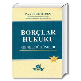 Borçlar Hukuku Genel Hükümler - Fikret Eren