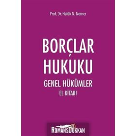 Borçlar Hukuku Genel Hükümler - Haluk N.Nomer