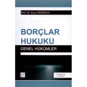 Borçlar Hukuku Genel Hükümler -İhsan Erdoğan