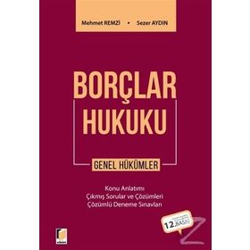 BORÇLAR HUKUKU GENEL HÜKÜMLER - MEHMET REMZI; SEZER AYDIN