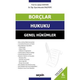 BORÇLAR HUKUKU GENEL HÜKÜMLER - ŞABAN KAYIHAN
