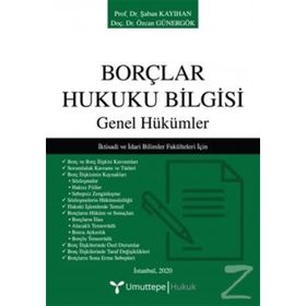 BORÇLAR HUKUKU GENEL HÜKÜMLER - ŞABAN KAYIHAN